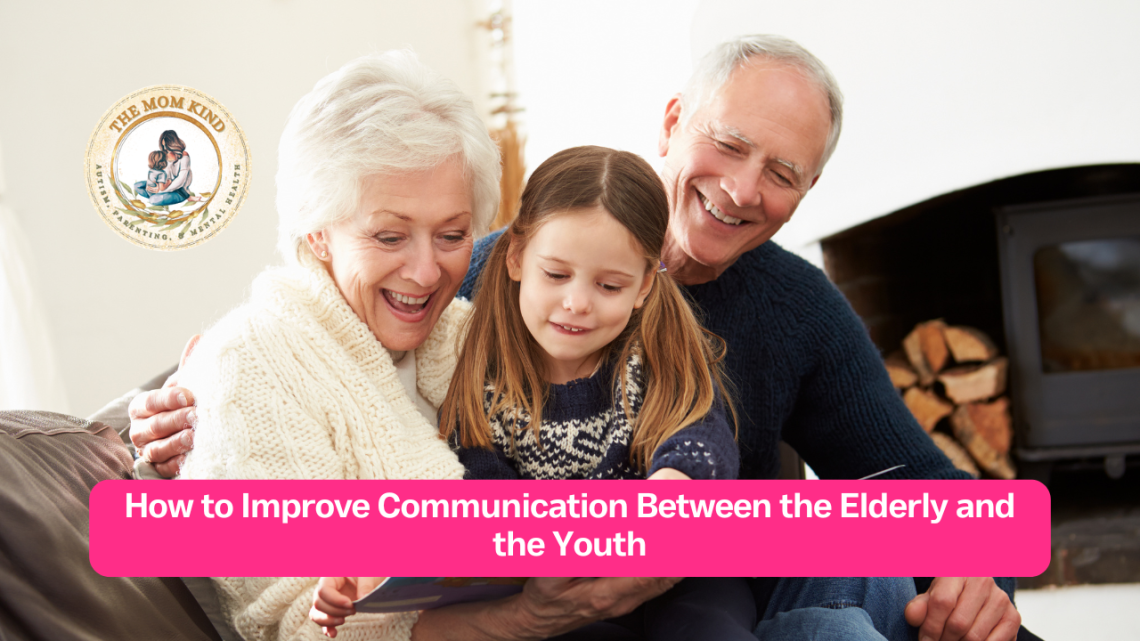 How to Improve Communication Between the Elderly and the Youth