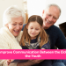 How to Improve Communication Between the Elderly and the Youth