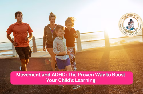 Movement and ADHD The Proven Way to Boost Your Child's Learning